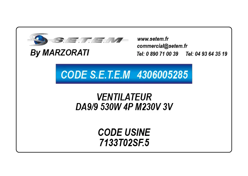 4306005285-VENTILATEUR MARZORATI DA9/9 530W 4P M230V 3V *7133T02SF.5*