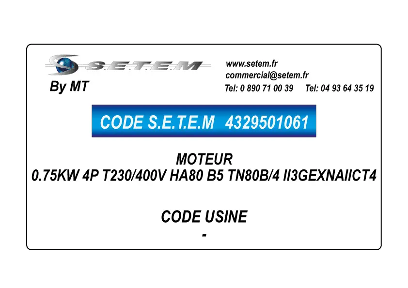 4329501061-MOTEUR MT 0.75KW 4P T230/400V HA80 B5 TN80B/4 II3GEXNAIICT4