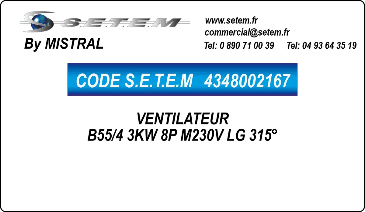 4348002167-VENTILATEUR MISTRAL B55/4 3KW 8P M230V LG 315°