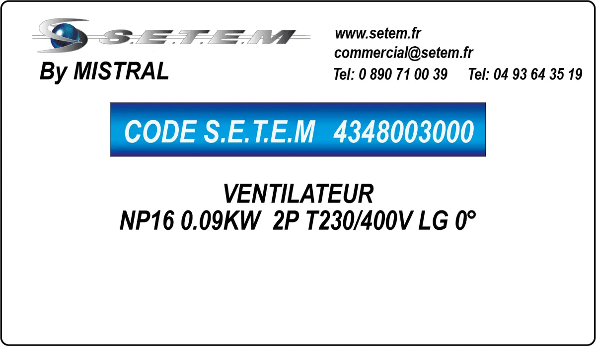 4348003000-VENTILATEUR MISTRAL NP16 0.09KW 2P T230/400V LG 0°