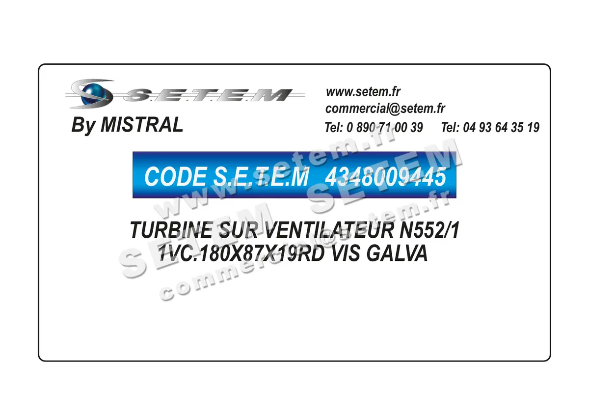 4348009445-TURBINE MISTRAL 1VC.180X87X19RD VIS GALVA SUR VENTILATEUR N552/1 4