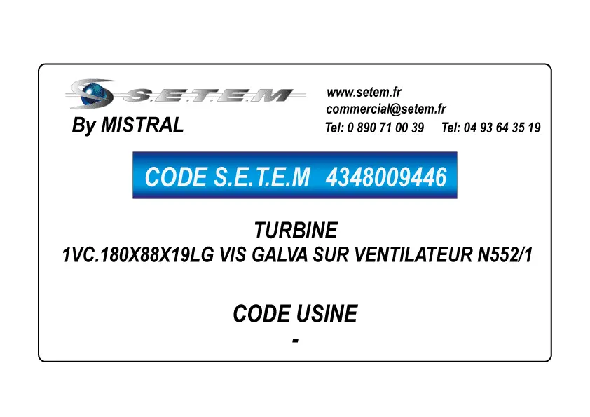 4348009446-TURBINE MISTRAL 1VC.180X88X19LG VIS GALVA SUR VENTILATEUR N552/1