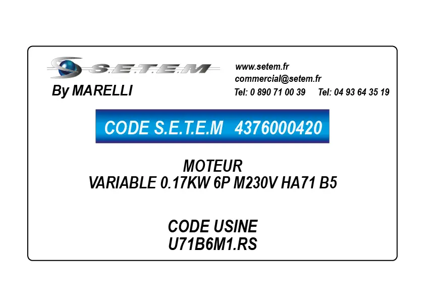 4376000420-MOTEUR MARELLI VARIABLE 0.17KW 6P M230V HA71 B5 *U71B6M1.RS*