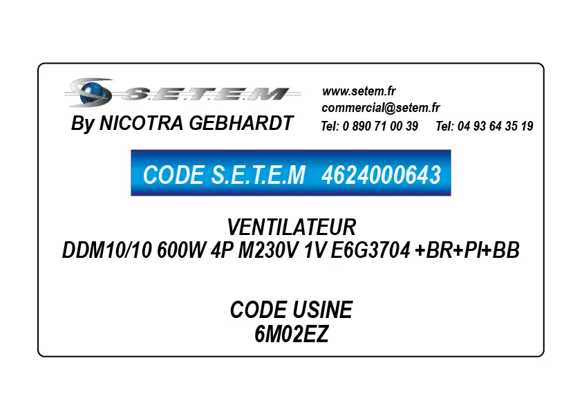 4624000643-VENTILATEUR DDM10/10 600W 4P M230V 1V E6G3704 +BR+PI+BB *6M02EZ*