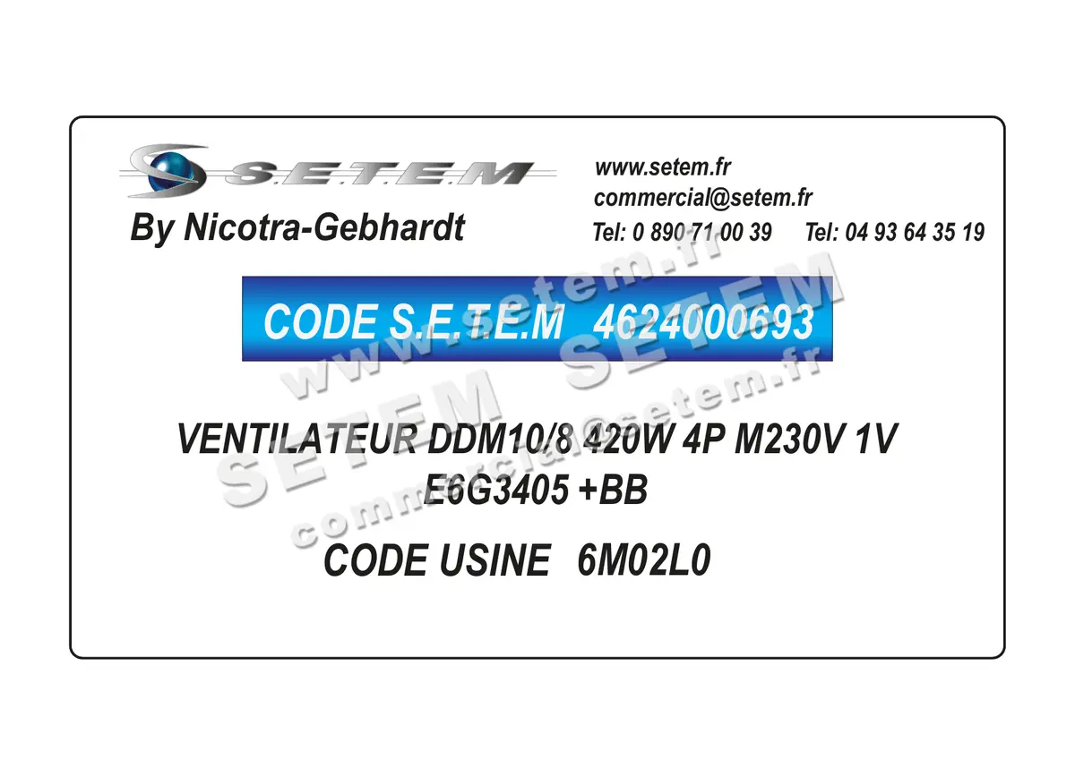 4624000693-VENTILATEUR NICOTRA GEBHARDT DDM10/8 420W 4P M230V 1V E6G3405 +BB *6M02L0* 2