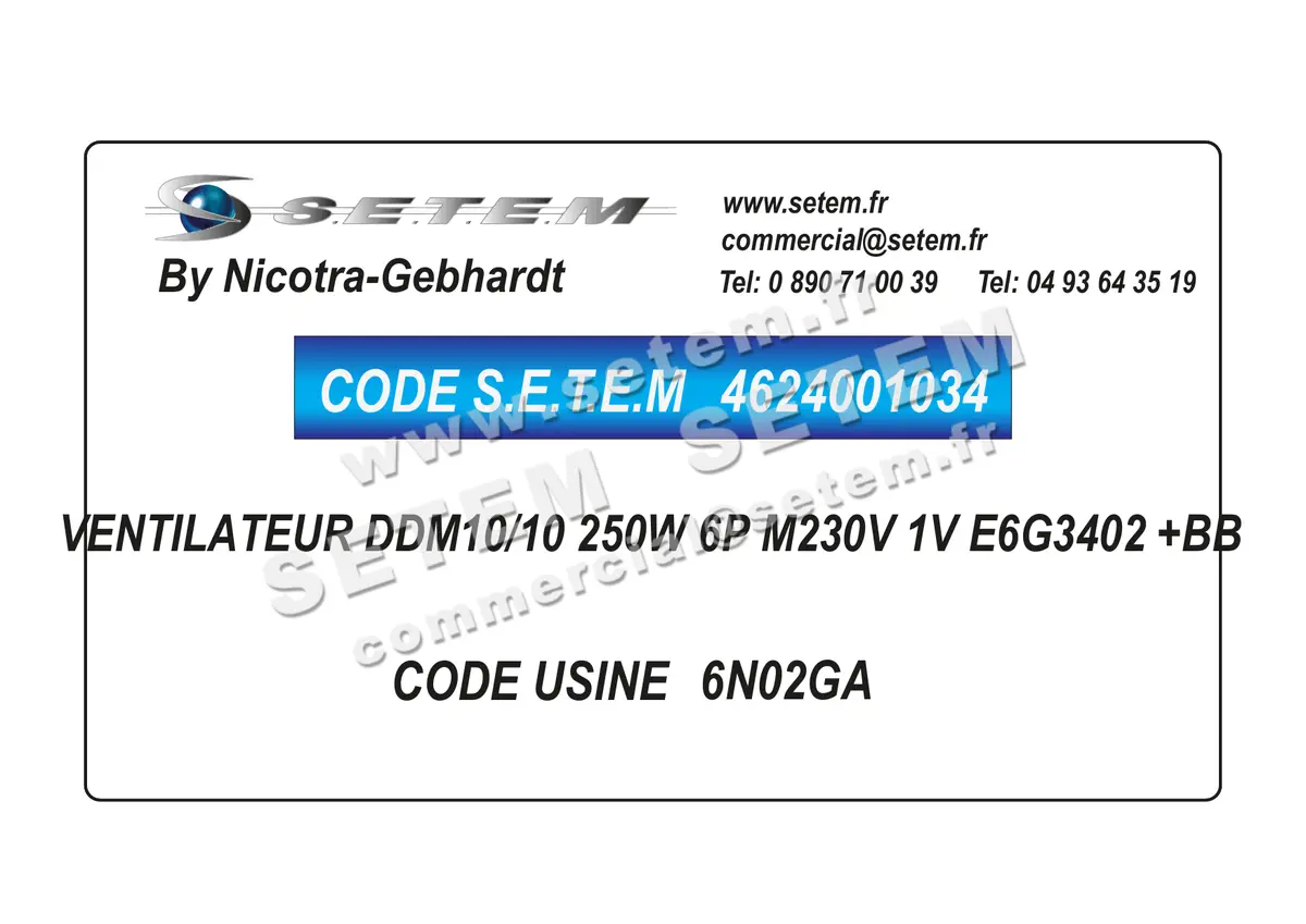 4624001034-VENTILATEUR NICOTRA GEBHARDT DDM10/10 250W 6P M230V 1V E6G3402 +BB *6N02GA* 5