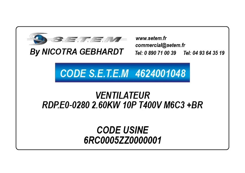 4624001048-VENTILATEUR NICOTRA GEBHARDT RDP.E0-0280 2.60KW 10P T400V M6C3 +BR *6RC0005ZZ0000001*
