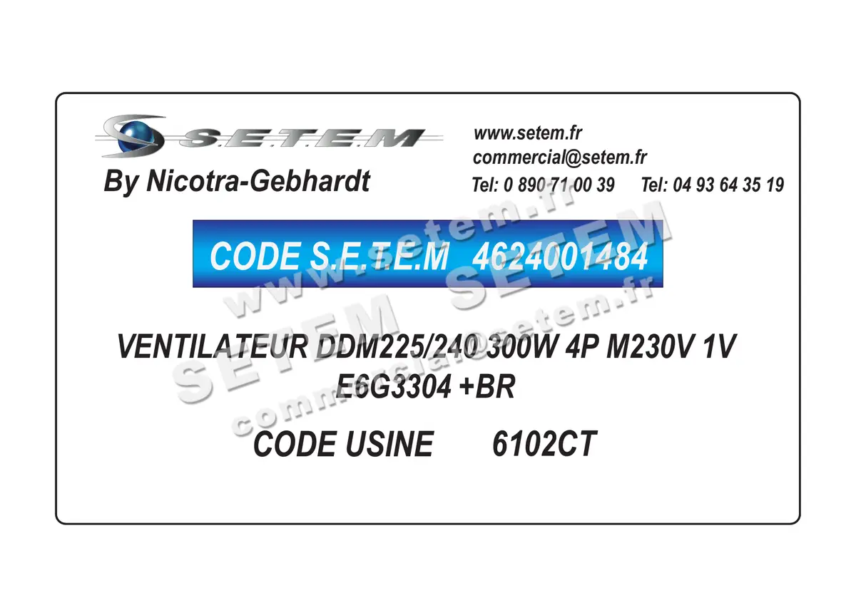 4624001484-VENTILATEUR NICOTRA GEBHARDT DDM225/240 300W 4P M230V 1V E6G3304 +BR *6102CT* 2
