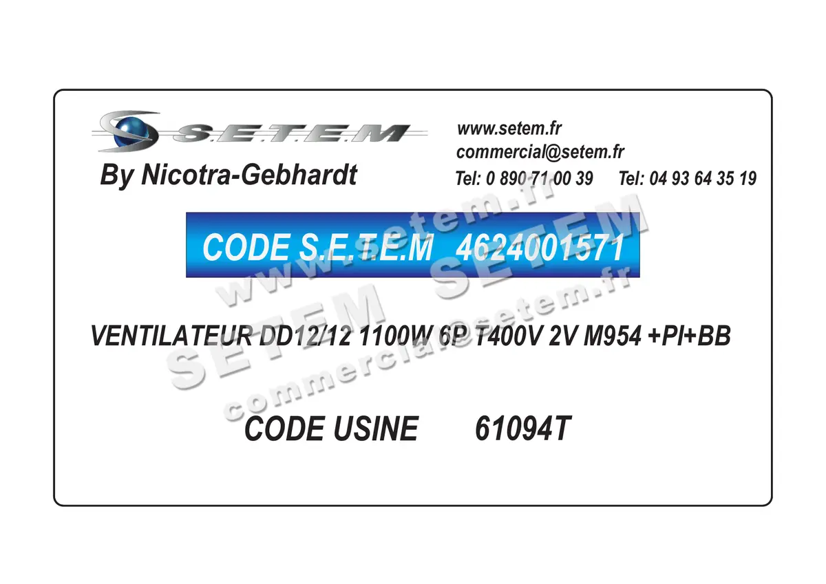 4624001571-VENTILATEUR NICOTRA GEBHARDT DD12/12 1100W 6P T400V 2V M954 +PI+BB *61094T*