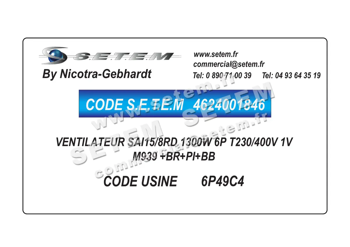 4624001846-VENTILATEUR NICOTRA GEBHARDT SAI15/8RD 1300W 6P T230/400V 1V M939 +BR+PI+BB *6P49C4*