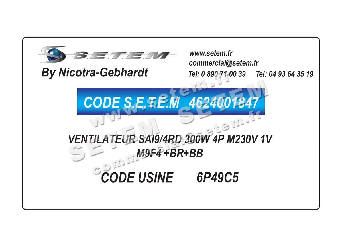 4624001847-VENTILATEUR NICOTRA GEBHARDT SAI9/4RD 300W 4P M230V 1V M9F4 +BR+BB *6P49C5* 4