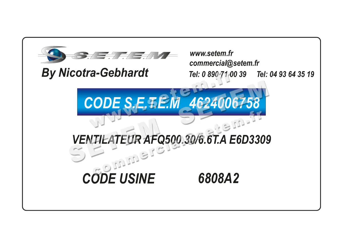 4624006758-VENTILATEUR NICOTRA GEBHARDT AFQ500.30/6.6T.A E6D3309 *6808A2* 2