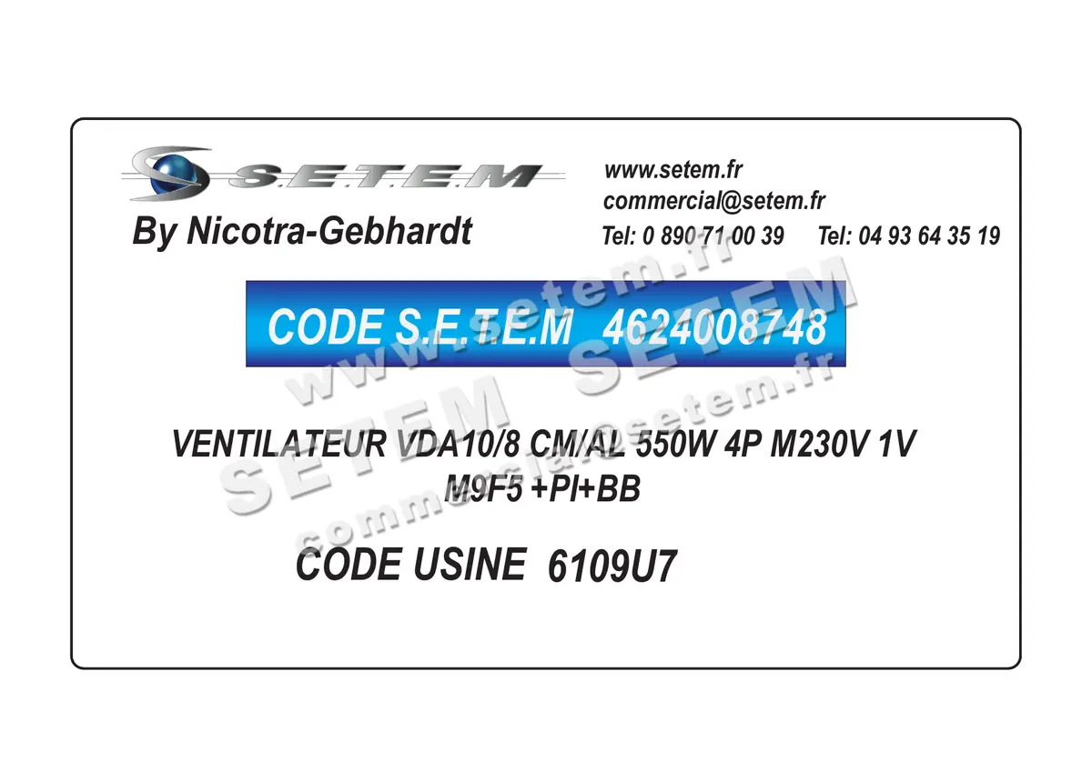 4624008748-VENTILATEUR NICOTRA GEBHARDT VDA10/8 CM/AL 550W 4P M230V 1V M9F5 +PI+BB *6109U7* 2