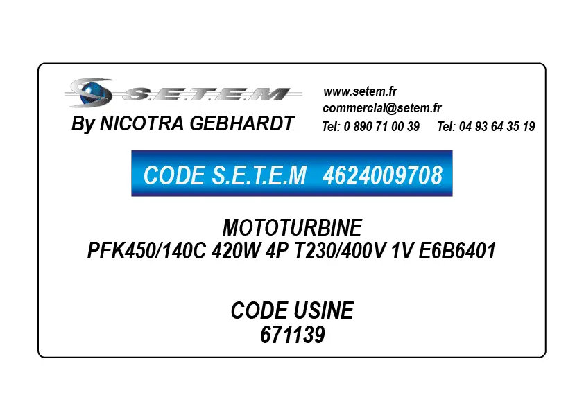 4624009708-MOTOTURBINE NICOTRA GEBHARDT PFK450/140C 420W 4P T230/400V 1V E6B6401 *671139*