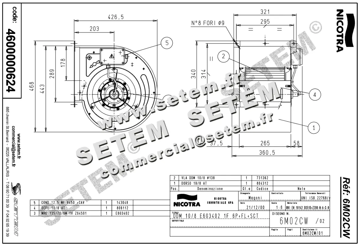 4624500624-VENTILATEUR NICOTRA DDM10/8 250W 6P M230V 1V E6G3402 +BR+BB *6M02CW*