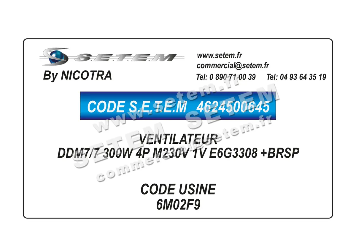 4624500645-VENTILATEUR NICOTRA DDM7/7 300W 4P M230V 1V E6G3308 +BRSP *6M02F9*