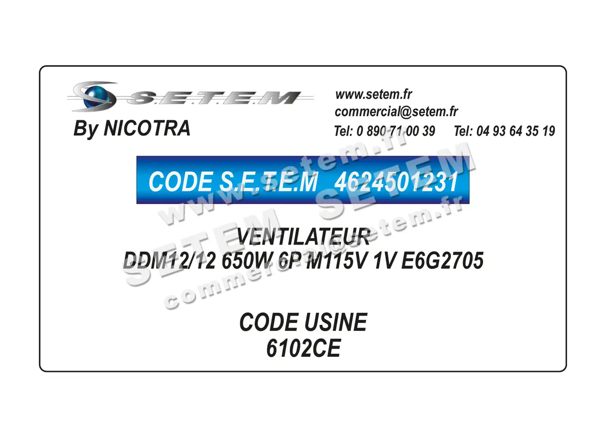 4624501231-VENTILATEUR NICOTRA DDM12/12 650W 6P M115V 1V E6G2705 *6102CE* 2
