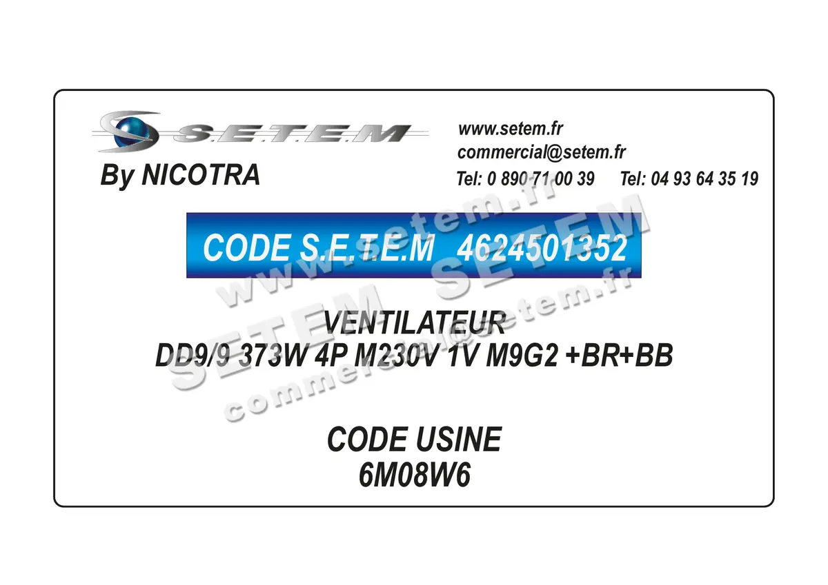 4624501352-VENTILATEUR NICOTRA DD9/9 373W 4P M230V 1V M9G2 +BR+BB *6M08W6*
