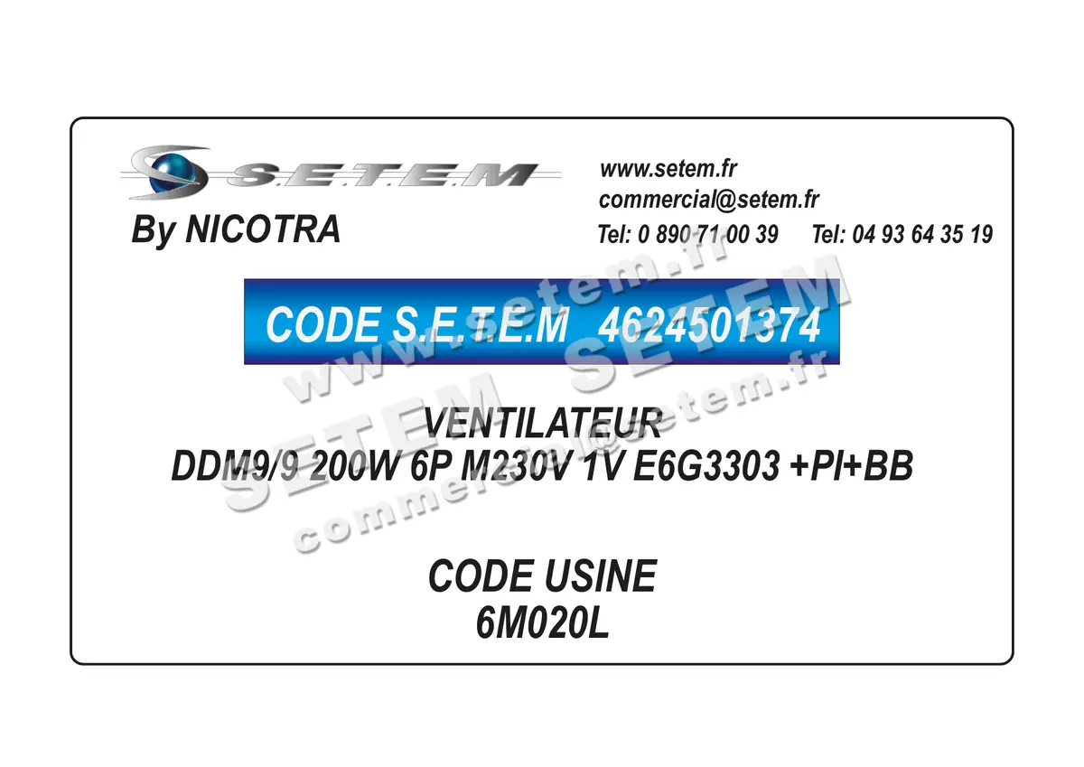 4624501374-VENTILATEUR NICOTRA DDM9/9 200W 6P M230V 1V E6G3303 +PI+BB *6M020L*