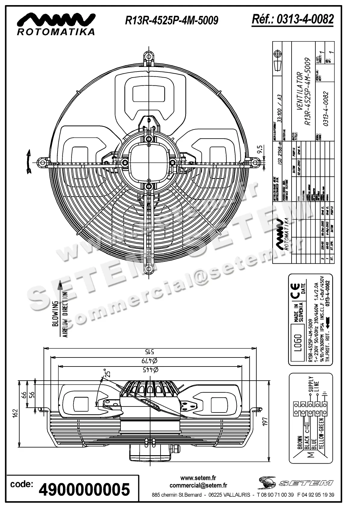 4900000005-VENTILATEUR HF R13R.4525P.4M.5009 *0313.4.0082*
