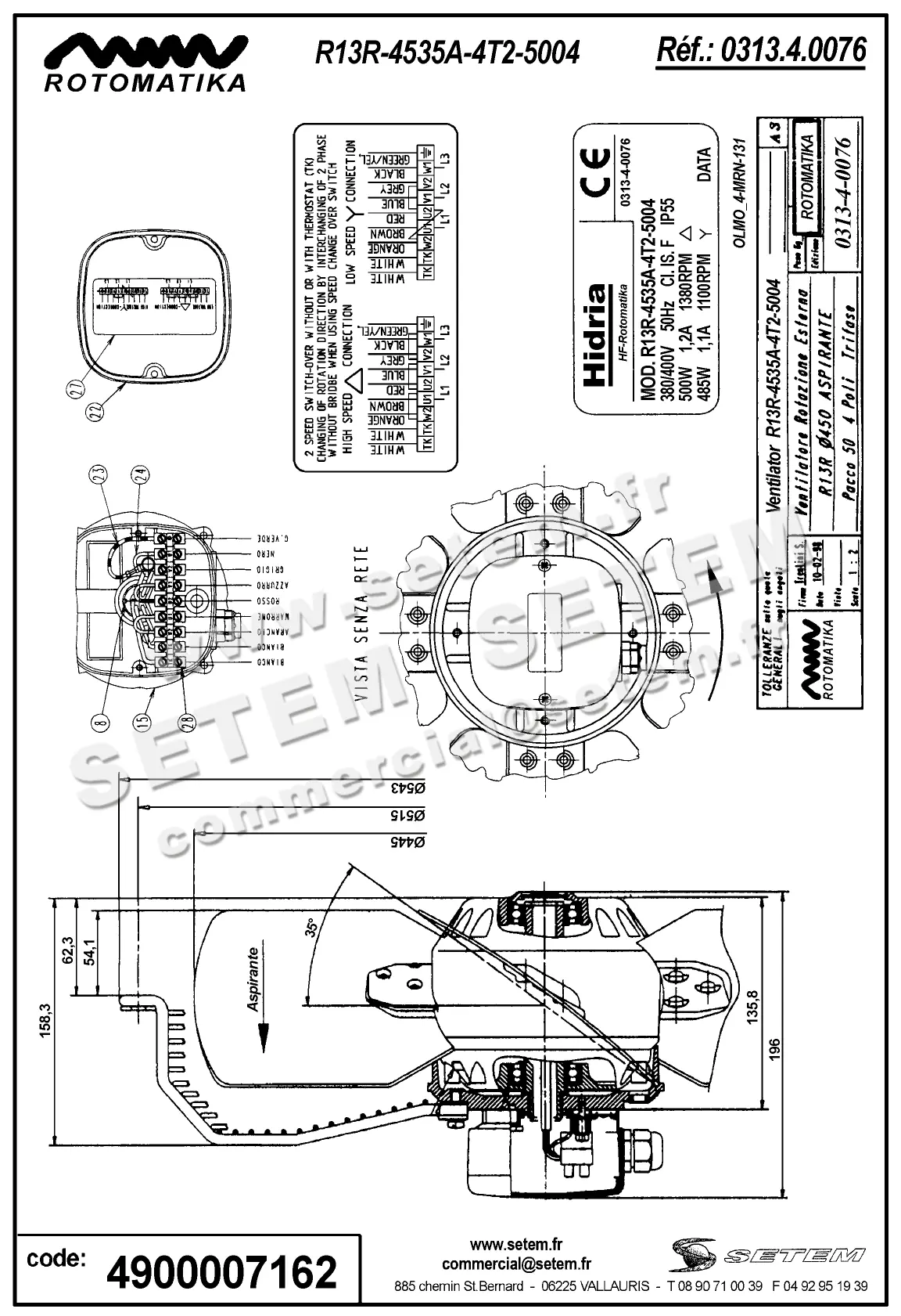 4900007162-VENTILATEUR HF R13R.4535A.4T.25004 *0313.4.0076* 2