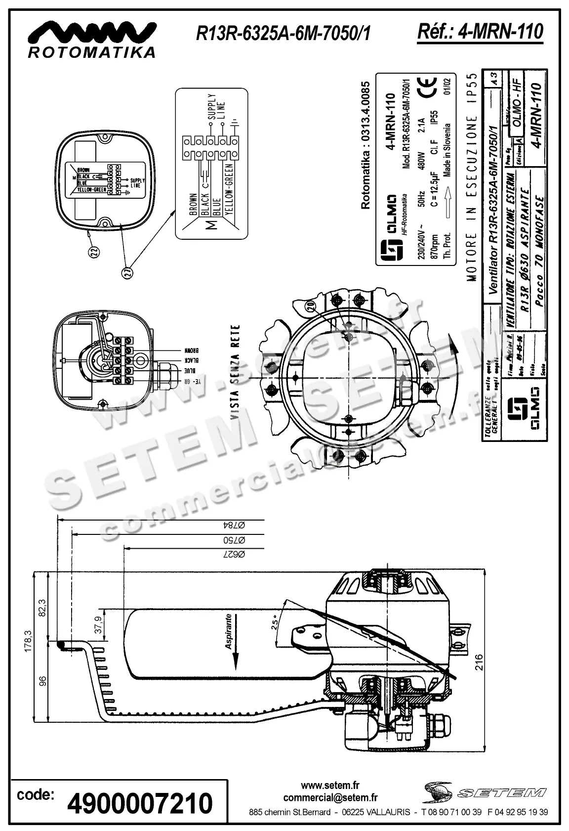 4900007210-VENTILATEUR HF R13R.6325A.6M.7050/1 *4MRN110* 2