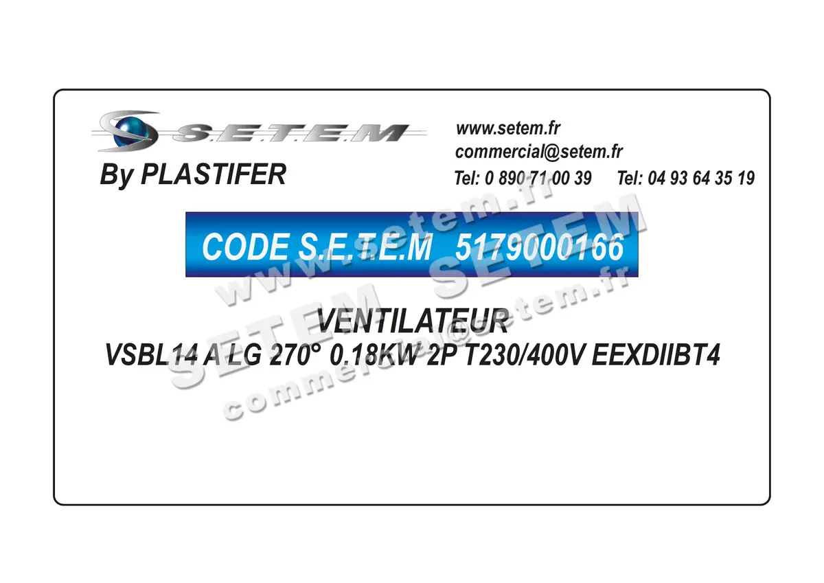 5179000166-VENTILATEUR PLASTIFER VSBL14 A LG 270° 0.18KW 2P T230/400V EEXDIIBT4