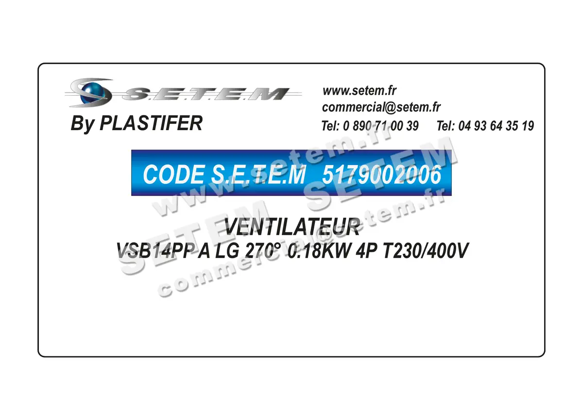 5179002006-VENTILATEUR PLASTIFER VSB14PP A LG 270° 0.18KW 4P T230/400V