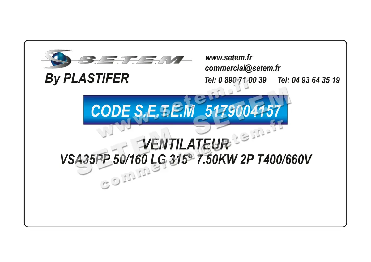 5179004157-VENTILATEUR PLASTIFER VSA35PP 50/160 LG 315° 7.50KW 2P T400/660V