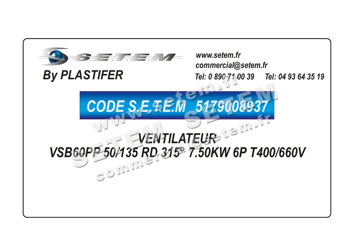 5179008937-VENTILATEUR PLASTIFER VSB60PP 50/135 RD 315° 7.50KW 6P T400/660V
