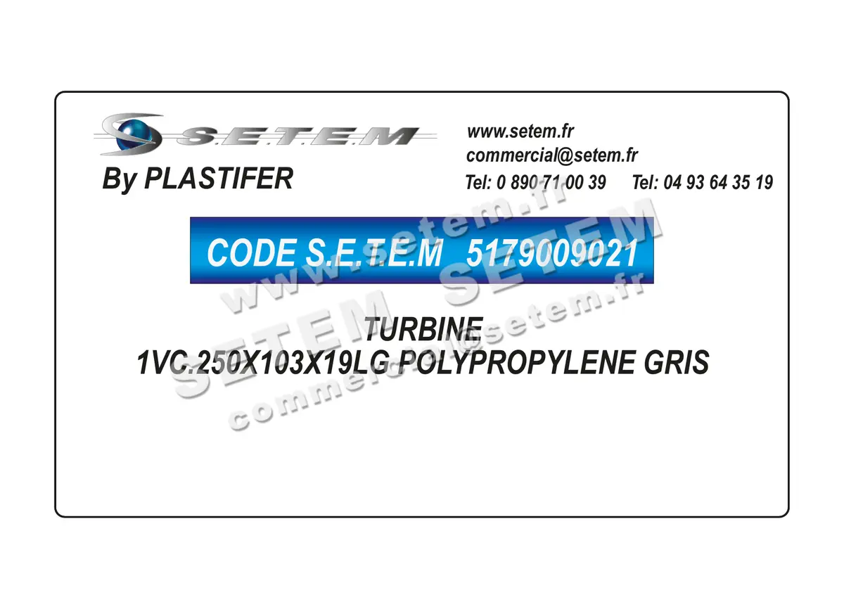 5179009021-TURBINE PLASTIFER 1VC.250X103X19LG POLYPROPYLENE GRIS