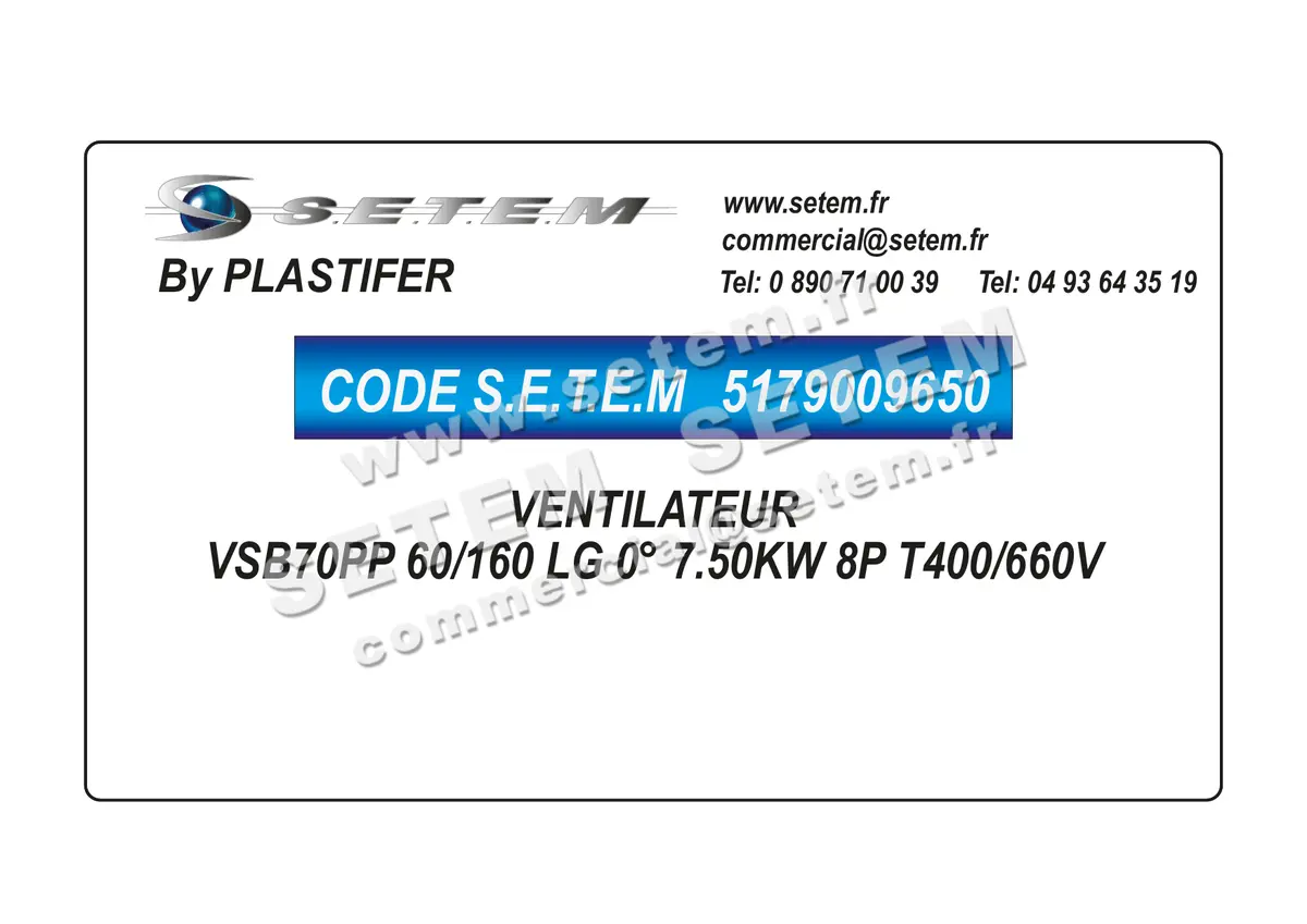 5179009650-VENTILATEUR PLASTIFER VSB70PP 60/160 LG 0° 7.50KW 8P T400/660V