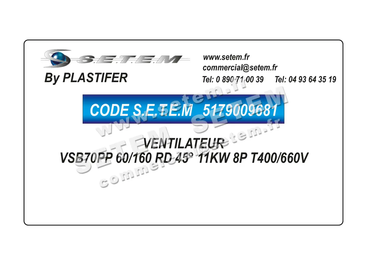 5179009681-VENTILATEUR PLASTIFER VSB70PP 60/160 RD 45° 11KW 8P T400/660V