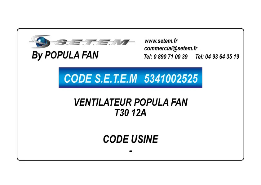 5341002525-VENTILATEUR POPULA T30 12A