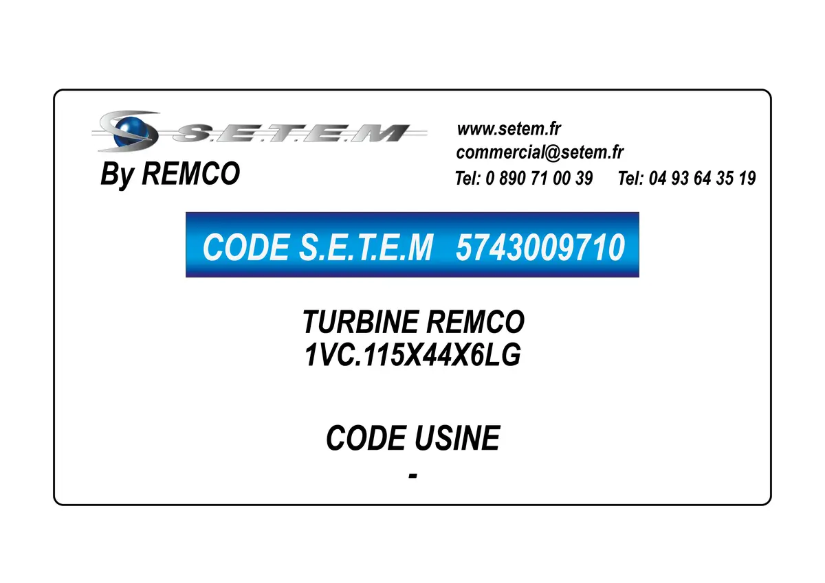 5743009710-TURBINE REMCO 1VC.115X44X6LG