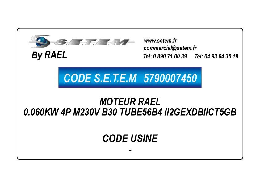 5790007450-MOTEUR RAEL 0.060KW 4P M230V B30 TUBE56B4 II2GEXDBIICT5GB