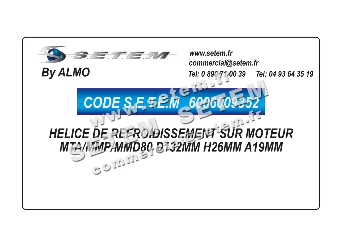 6006009352-HELICE DE REFROIDISSEMENT SUR MOTEUR ALMO MTA/MMP/MMD80 D132MM H26MM A19MM