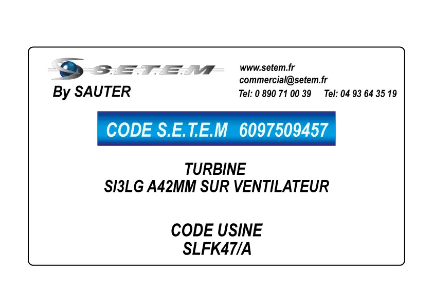 6097509457-TURBINE SAUTER LG A42MM SUR VENTILATEUR * SLFK47/A*
