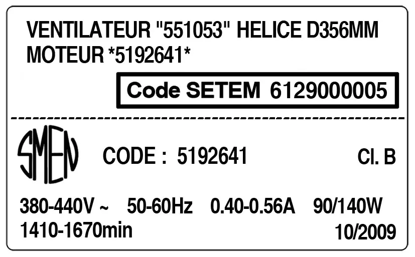 6129000005-VENTILATEUR SMEN 19TFB4043 "551053" *5192641* 2