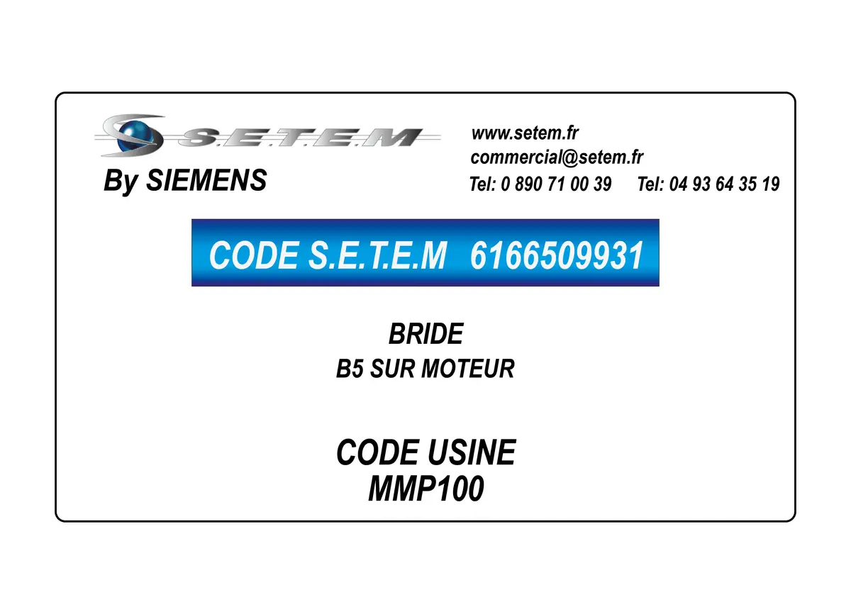 6166509931-BRIDE SIEMENS B5 SUR MOTEUR *MMP100*