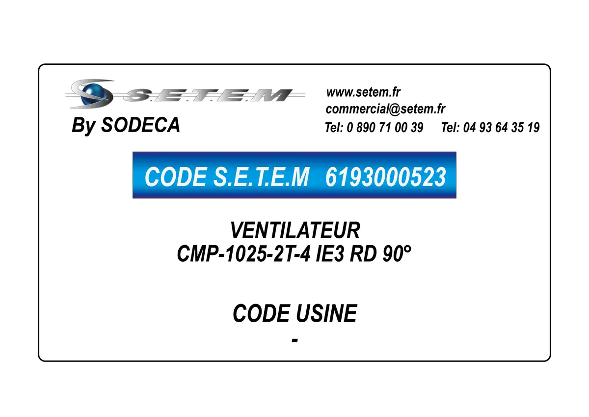 6193000523-VENTILATEUR SODECA CMP-1025-2T-4 IE3 RD 45°