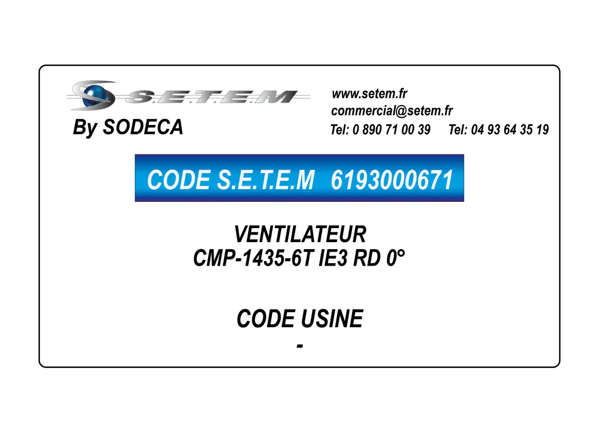6193000671-VENTILATEUR SODECA CMP-1435-6T IE3 LG 90°