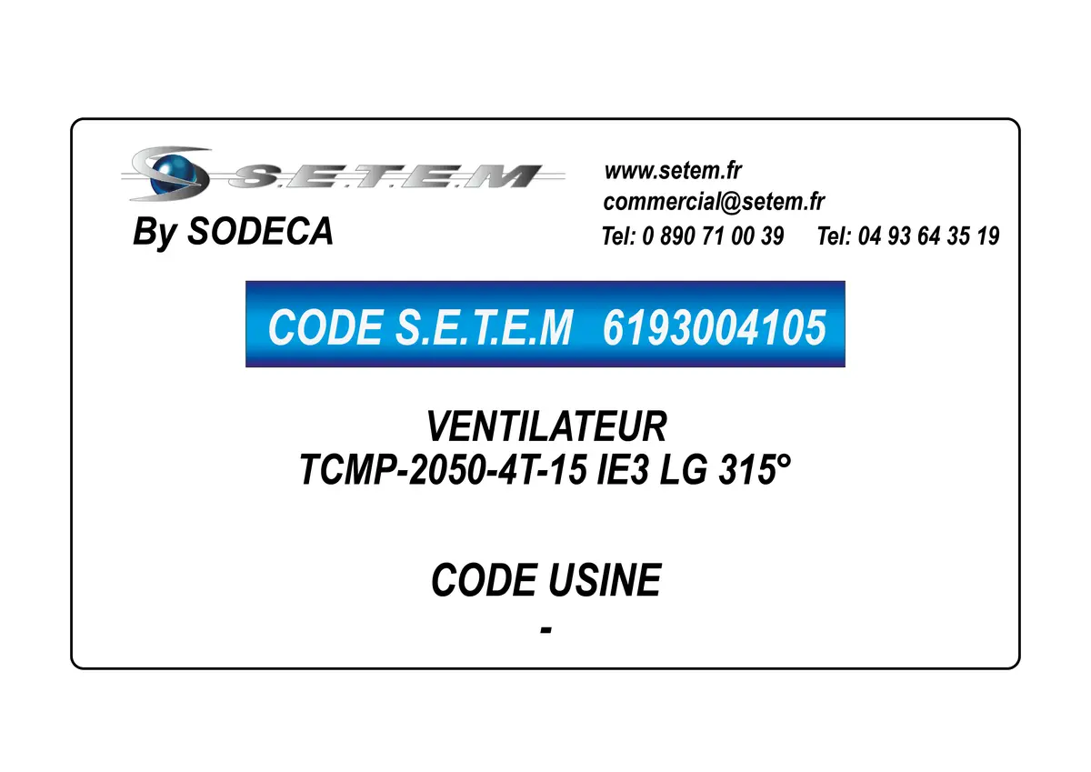 6193004105-VENTILATEUR SODECA TCMP-2050-4T-15 IE3 LG 270°