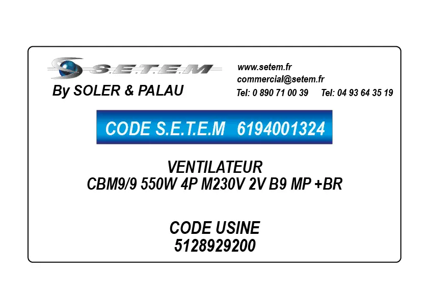 6194001324-VENTILATEUR SP CBM9/9 550W 4P M230V 2V B9 MP +BR *5128929200*