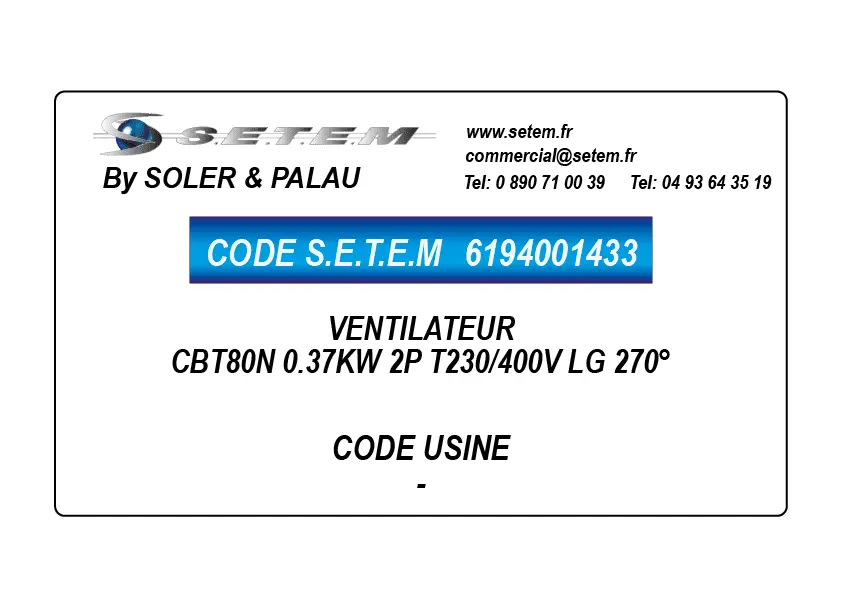 6194001433-VENTILATEUR SP CBT80N 0.37KW 2P T230/400V LG 270°