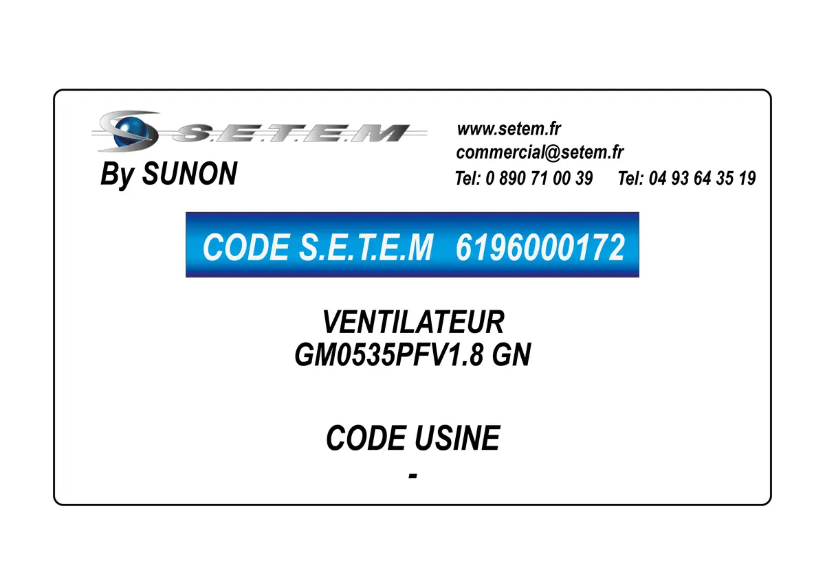 6196000172-VENTILATEUR SUNON GM0535PFV1.8 GN