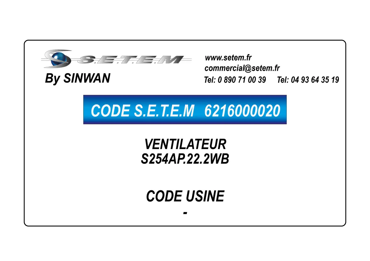 6216000020-VENTILATEUR SINWAN S254AP.22.2WB
