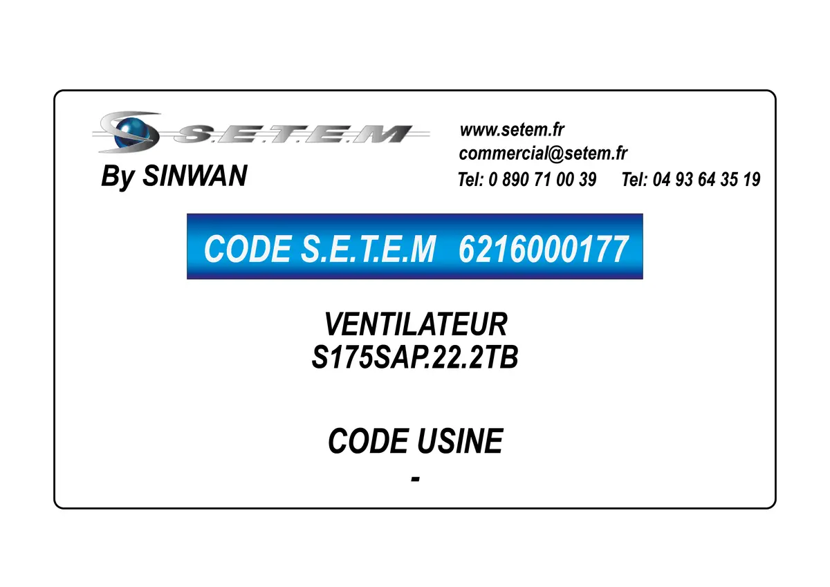 6216000177-VENTILATEUR SINWAN S175SAP.22.2TB