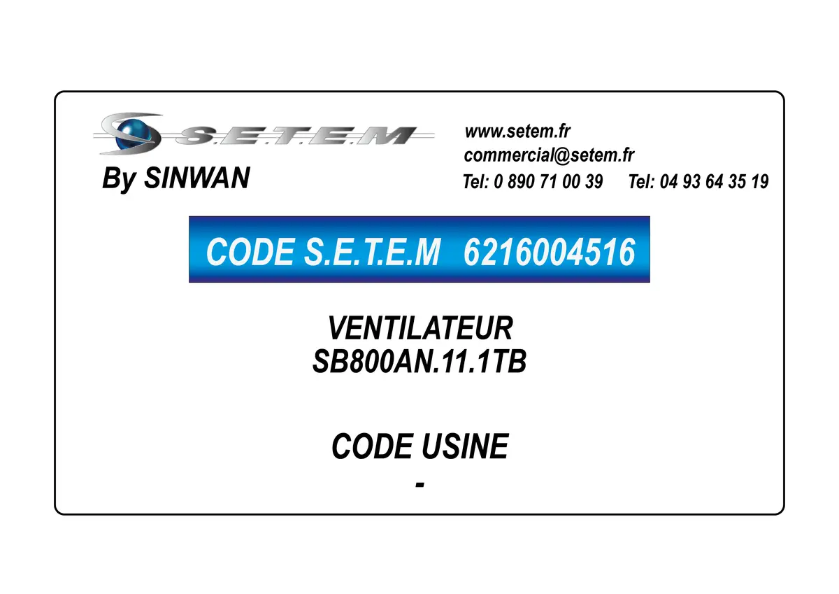 6216004516-VENTILATEUR SINWAN SB800AN.11.1TB
