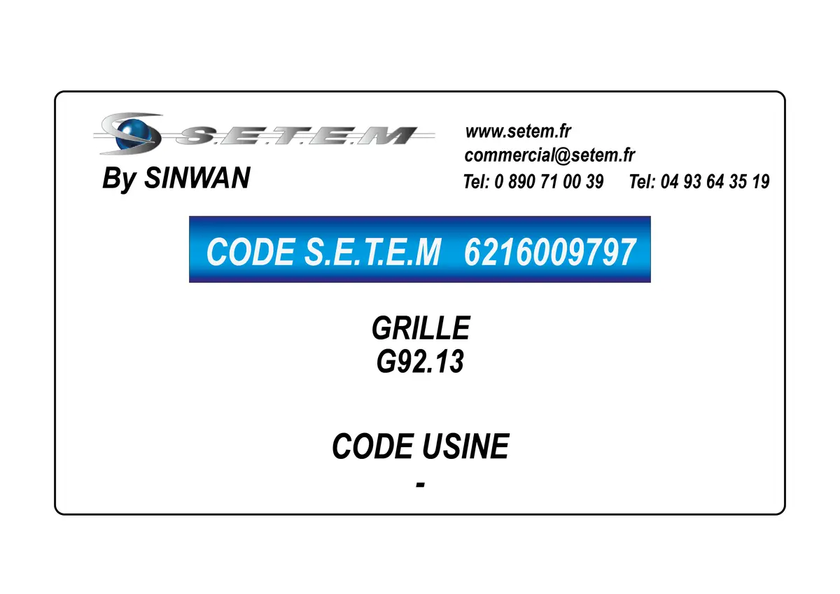 6216009797-GRILLE SINWAN G92.13